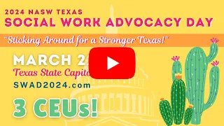 NASW-TX Social Work Advocacy Day 2024