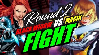 Round 2: Black Widow VS Magik (Avengers VS X-Men)