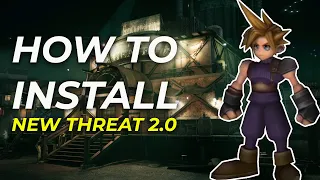 How to Setup the New Threat 2.0 Mod with Final Fantasy 7! 🌟