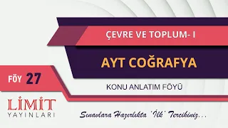 AYT Coğrafya Konu Anlatımı: Çevre Ve Toplum- I