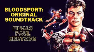 Bloodsport: Original Soundtrack - Finals - Paul Hertzog