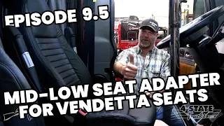 "Ranch Hand" Peterbilt 389 Installs - Mid-Low Seat Adapter for Vendetta Seats - EP 9.5