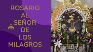 Rosario al Señor de los Milagros