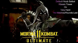 Mortal Kombat 11 Ultimate - Default Noob Saibot Klassic Tower On Very Hard No Matches/Rounds Lost