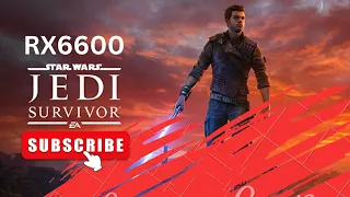 STAR WARS Jedi Survivor™ Performance Revealed | Click this Video to see how your RX 6600 performs!