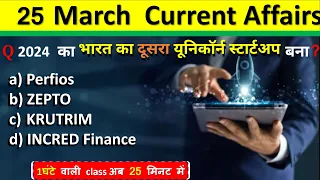 25 March Current Affairs 2024  Daily Current Affairs Current Affairs Today  Today Current Affairs