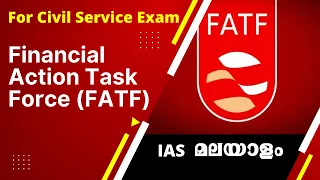 Financial Action Task Force (FATF) | Civil Service Malayalam | UPSC CSE | KAS | Learnerz