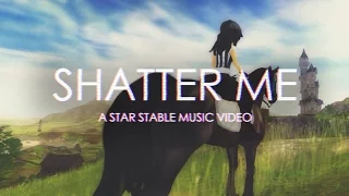 Shatter Me - Music Video | Star Stable Why Rewind