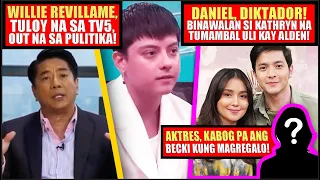 WILLIE, TUMALIKOD NA SA PULITIKA!❗LAHAT NG AYAW NI DJ, GINAGAWA NA NI KATHRYN!