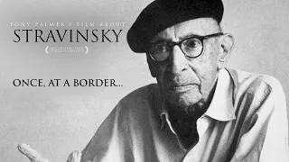 Stravinsky Once at a Border - Trailer