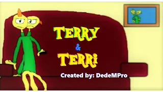 Terry and Terri (REUPLOAD)