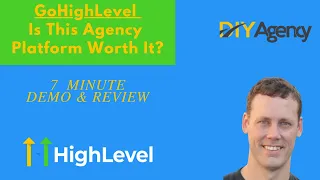 GoHighLevel - Is This Agency Platform Worth It? | 7  Minute Demo & Review