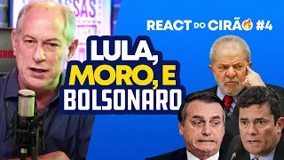 REACT DO CIRÃO #4 - LULA, MORO E BOLSONARO