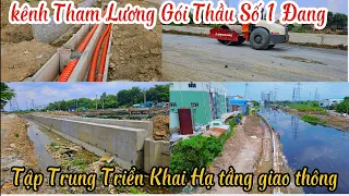 Kênh Tham Lương Gói Thầu Xây Lắp Số 1 Đang Tập Trung Triển Khai Hạ Tầng Giao Thông  27/5/2024