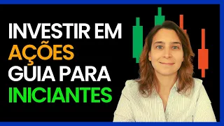 Como investir em ações? Um guia passo a passo para começar! | Renda Maior