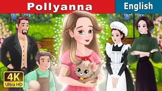 Pollyanna | Stories for Teenagers | @EnglishFairyTales