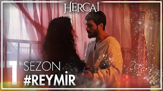 #REYMİR 1. Sezon Sahneler | Hercai Özel Kolaj