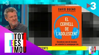 David Bueno: "El cervell dels adolescent" - Tot es Mou