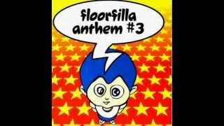 FloorFilla Anthem #3