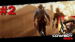 Kim Yaşayacak? - Cowboy Gun War (Android) - Bölüm 2
