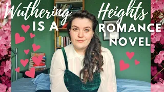 Yes, Wuthering Heights is a Romance Novel | Video Essay