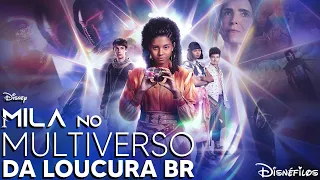 MILA NO MULTIVERSO: o Brasil no Disney Plus