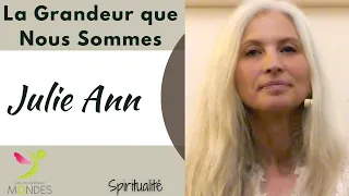 Julie Ann, La Grandeur que Nous Sommes ,Rencontre en Présence à Marseille du 10 Mars 2023