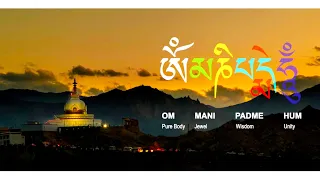 Om Mani Padme Hum Mantra | LEH | LADAKH | Mystical Journey