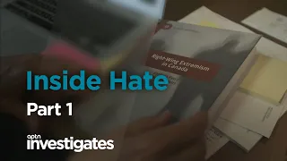 Inside Hate - Part 1 | APTN Investigates