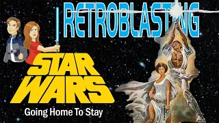 Star Wars: Going Home to Stay