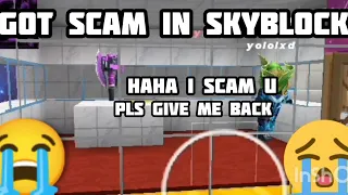 I GOT SCAM IN SKYBLOCK|| BLOCKMAN GO SCAMMER GIVE ME BACK ? #blockmango #skyblock