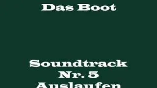 Das Boot Soundtrack 5 - "Auslaufen"