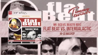 Mr. Oizo vs. Beastie Boyz - Flat Beat vs. Intergalactic (HI-LO Mashup)