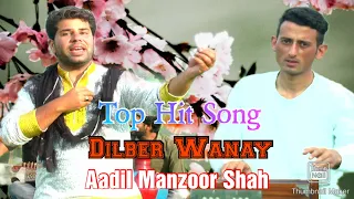 Top Hit Song | Dilber Wanay | Aadil Manzoor Shah | Dancer Junaid Sofi