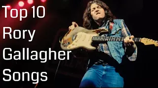 Top 10 Rory Gallagher Songs - The HIGHSTREET