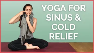 Yoga for Sinus & Cold Relief - Feel Better in 10 minutes!