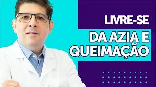 Livre-se da AZIA e QUEIMAÇÃO no estomago | Dr Juliano Teles