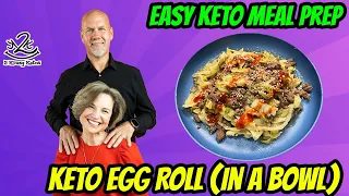 Keto Egg Roll (in a bowl) | Easy Keto Meal Prep
