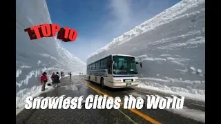 # Top 10 Snowiest Cities the World Average Snowfall