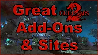 The BEST Third-Party Add-Ons & Sites For Guild Wars 2