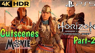 Horizon Forbidden West All Cutsences (Part 2) Game Movie PS5 4K HDR 60FPS ULTRA HD