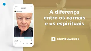 A diferença entre os carnais e os espirituais - Meditação Matinal 11/10/21