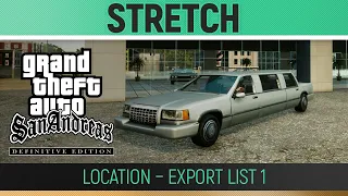 GTA San Andreas: Definitive Edition - Stretch Location - Export List #1🏆