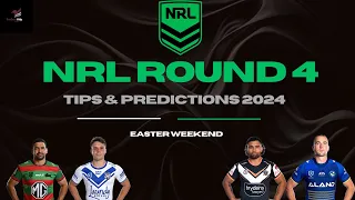 Round 4 NRL Tips & Predictions 2024