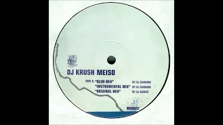 Dj Krush - Meiso ( Klub Mix By DJ Shadow ) HQ