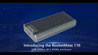 Introducing the RocketMate 110 - USB 20Gbps to M.2 NVMe portable enclosure