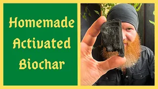 Enrich Your Soil For A Thousand Years With Activated Biochar - Turn Regular Charcoal Into Biochar