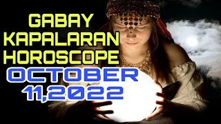 GABAY KAPALARAN HOROSCOPE OCTOBER 11,2022 KALUSUGAN, PAG-IBIG AT DATUNG - APPLE PAGUIO7