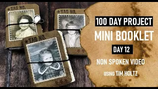 100 DAY PROJECT: DAY 12: CREATE MINI BOOKLETS: NON SPOKEN VIDEO: USING TIM HOLTZ