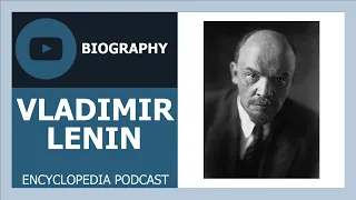 VLADIMIR LENIN | The full life story | Biography of VLADIMIR LENIN